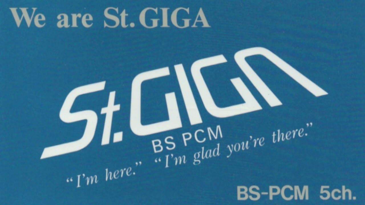 A blue card: We are St.GIGA, BS PCM, “I’m here.” “I’m glad you’re there.” BS-PCM 5ch.